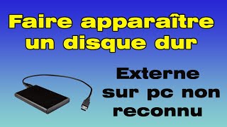 Comment faire apparaître un disque dur externe sur pc non reconnu par Windows [upl. by Yesrej264]