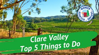 🍇 Clare Valley Top 5 Things to Do  Discover South Australia [upl. by Sigismund]