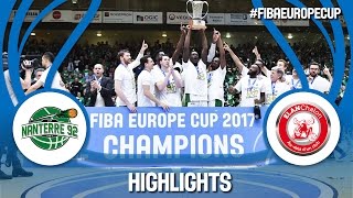 Nanterre 92 FRA v Elan Chalon FRA  Highlights Final  Game Day 2  FIBA Europe Cup 201617 [upl. by Aneeroc]