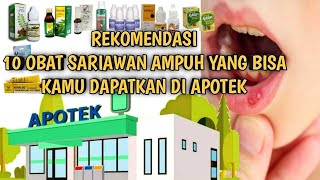 Rekomendasi 10 obat sariawan ampuh yang bisa kamu dapatkan di apotek [upl. by Petuu537]