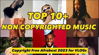 Top NonCopyright Music 2023 for Vlogs  Captivating Background Music for YouTube Afrobeats 2023 [upl. by Aruat109]