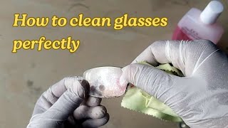 How to clean glasses perfectly [upl. by Ries750]