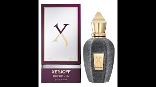 Xerjoff Ouverture Fragrance Review 2019 [upl. by Nerat]