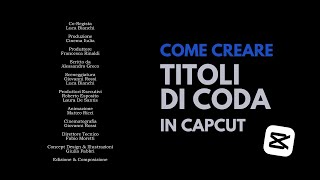 Creare titoli di coda su Capcut [upl. by Haraf]