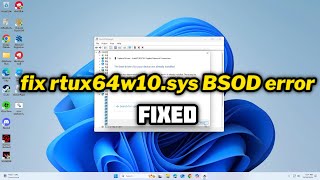 FIXED rtux64w10sys BSOD error [upl. by Jilly]