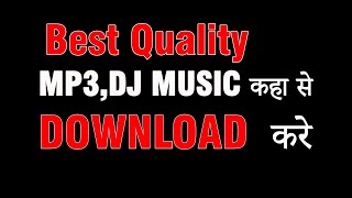 HOW TO DOWNLOAD Best Quality Mp3 Song HINDI [upl. by Eibbob]