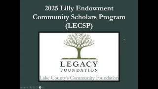 2025 Lilly Endowment Community Scholars Program LECSP Info Session [upl. by Drewett]