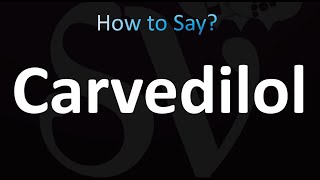 How to Pronounce Carvedilol correctly [upl. by Arerrac621]