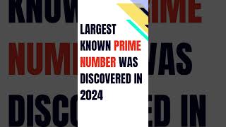 Largest prime number primenumber facts fact factshorts [upl. by Eeima]