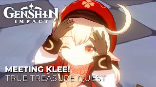 Meeting Klee  True Treasure  Act 1 Quest  Genshin Impact [upl. by Brantley393]