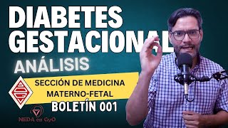 DIABETES GESTACIONAL Análisis del boletín 001 de la SOGV ¡Preciso y actualizado [upl. by Ziana490]