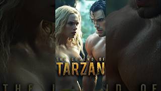 TARZAN shorts tarzan henrycavill margotrobbie [upl. by Eiralam]