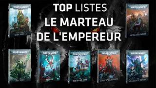 40K  TOP LISTES  LE MARTEAU DE LEMPEREUR DOMINE [upl. by Maclean500]