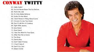 Conway Twitty Greatest Hits  Best Songs Of Conway Twitty Conway Twitty Country Music [upl. by Yasu602]