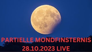 PARTIELLE MONDFINSTERNIS 28102023 LIVE [upl. by Burhans]