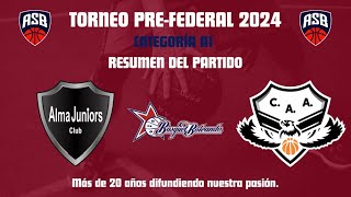 RESUMEN  Alma Juniors vs Almagro quotAquot  PREFEDERAL2024  Interzonal  FECHA Nº11 [upl. by Thaine979]