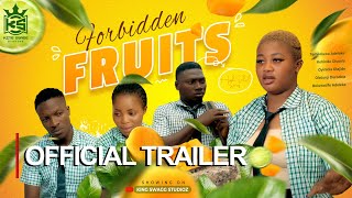 FORBIDDEN FRUITS TRAILER  KING SWAGG STUDIOZ [upl. by Pappas]