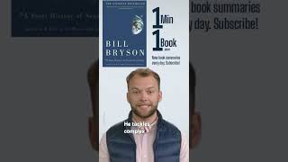 A Short History of Nearly Everything by Bill Bryson  1 Minute Summary 1Min1Book BookSummar [upl. by Fayre]