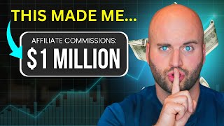 How I Made 1000000 With Affiliate Marketing [upl. by Halil]