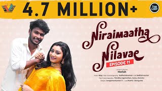 Niraimaatha Nilavae Episode 11  Tube Light Attagasangal  Pregnancy Sothanaigal  Caring Husband [upl. by Wyatt]