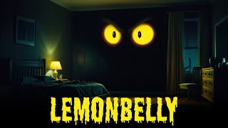 Lemonbelly  Creepypasta [upl. by Muriel]