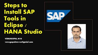 Detailed steps to Install SAP Tools in Eclipse  HANA Studio  VENUGOPAL M N [upl. by Valdis]