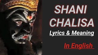 Shani Chalisa with Lyrics and Meaning in English  Jayati Jayati Shanidev Dayala [upl. by Annotahs693]