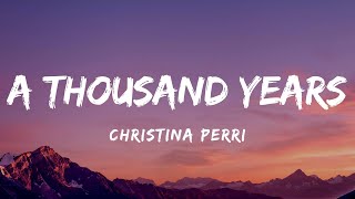 Christina Perri  A Thousand Years Lyrics [upl. by Luce]