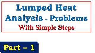 Problems on Lumped Heat Analysis  1 [upl. by Nnayr]