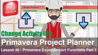 Primavera Project Planner P6 Lesson 40 Primavera Import Export Function Part 1 [upl. by Greenwell]