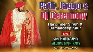 Path Jaggo amp Dj ceremony  Harwinder Singh amp Damandeep Kaur  Soni Photography M 9041566551 [upl. by Stig]