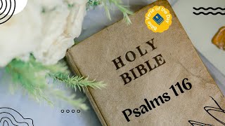 Psalms 116  Bible Reading  Bible Verse Of The Day  Word of God Audio Bible [upl. by Rebeh]