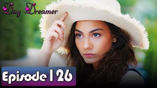 Pehla Panchi  Day Dreamer in Hindi Dubbed 126  Erkenci Kus [upl. by Maice67]