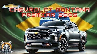 Nova Chevrolet Montana Premier 2025  A Picape Mais Completa do Ano [upl. by Bearce981]