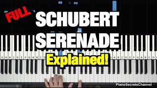 HOW TO PLAY  SERENADE  BY SCHUBERT  PIANO TUTORIAL LESSON Ständchen [upl. by Ecinej841]