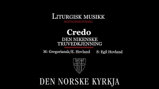 Den nikenske truvedkjenninga Credo nynorsk [upl. by Nwahsel]