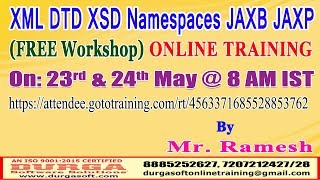 XML DTD XSD Namespaces JAXB JAXP FREE Workshop Online Training in DURGASOFT [upl. by Atteval145]