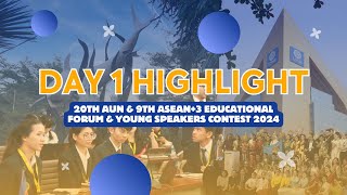 DAY 1 Highlight  20th AUN amp 9th ASEAN3 Educational Forum amp Young Speakers Contest 2024 [upl. by Grewitz736]