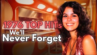 Top 10  1976 Songs We Will Never Forget [upl. by Yewed722]