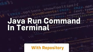 java run command in terminal [upl. by Ylil5]