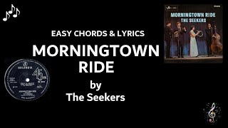 Morningtown Ride by The Seekers  EASY Guitar Chords and Lyrics [upl. by Latoya]