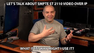 What is SMPTE ST 2110 IP Video Lets talk about it [upl. by Henning543]