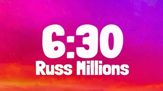 Russ Millions  630 Lyrics [upl. by Eirelav]