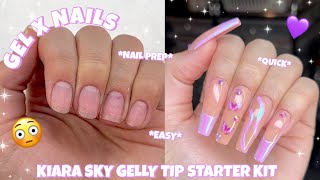 HOW TO APPLY GEL X NAILS LIKE A PRO  KIARA SKY GELLY TIP STARTER KIT  QUICK amp EASY NAILS AT HOME [upl. by Boys]