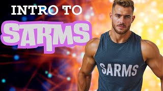 SARMs VS Steroids Intro to Selective Androgen Receptor Modulators [upl. by Anu]