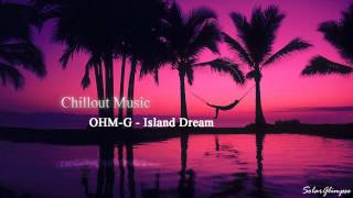 SolarGlimpse OHMG  Island Dream [upl. by Mina]