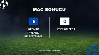 Negmar Tavşanlı Belediyespor 6  0 Esenköyspor 03112024 [upl. by Eirelav]