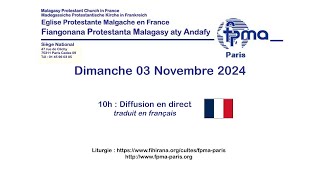 Culte  Dimanche 03 Novembre 2024 [upl. by Ttehr]