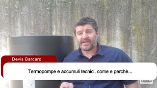 Termopompa e accumulo tecnico come e perché inserirli in una nuova centrale termica parte 1 [upl. by Binni]