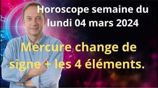 Astrologie horoscope semaine du lundi 4 mars 2024 [upl. by Sandler304]